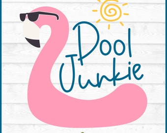 Pool Junkie Flamingo SVG File, dxf, eps, png, Summer svg, Pool svg, Beach svg, Silhouette svg, Cricut svg, Summer svg, Cut File, Download
