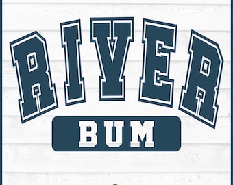 River Bum SVG-bestand, rivier SVG, zomer SVG, River Shirt SVG, River Saying SVG, Tubing SVG, silhouet SVG, Cricut SVG, bestand knippen, downloaden