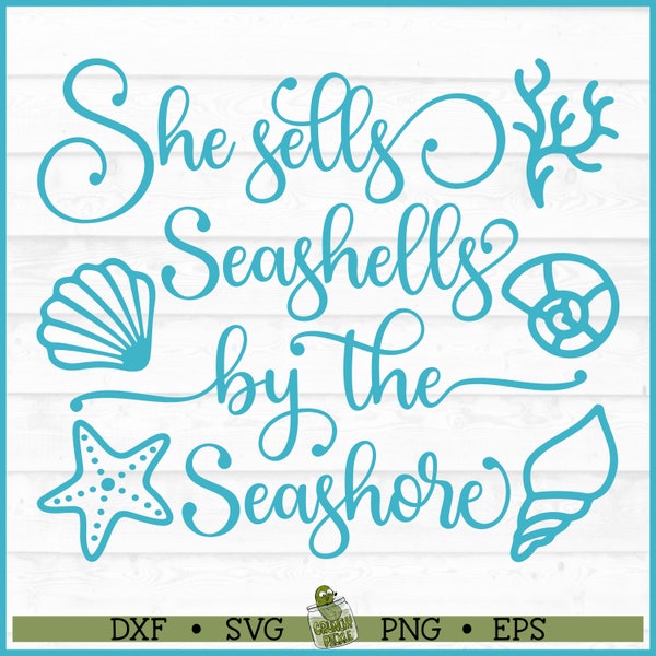 She Sells Seashells by the Seashore SVG File, dxf, eps, png, Seashells svg, Summer svg, Beach svg, Silhouette svg, Cricut svg, Cut File