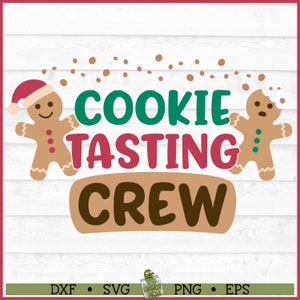 May include: A festive Christmas design featuring two gingerbread cookies with the text "Cookie Tasting Crew". The cookies are wearing Santa hats and have a white background with brown woodgrain.