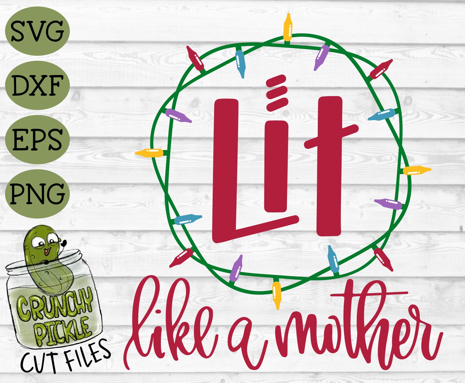 Download Lit Like A Mother Christmas Lights SVG DXf PNG Holiday | Etsy
