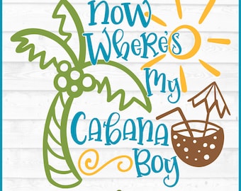 ¿Dónde está mi chico de cabaña? SVG, dxf, eps, png, Playa SVG, Verano SVG, Vacaciones SVG, Piscina SVG, Archivo de corte, Cricut SVG, Silueta SVG, Descargar