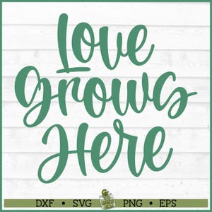 Love Grows Here SVG-bestand, png, plant pot svg, plant moeder svg, plant lady svg, groene duim svg, kamerplanten svg, tuinieren svg, gesneden bestand