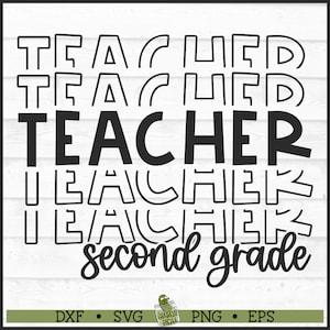 Stacked Second Grade Teacher SVG File, dxf, eps, png, School svg, 2nd Grade svg, Teach svg, Cricut svg, Silhouette svg, Cut File