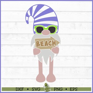 Beach Gnome with Sign SVG File, dxf, eps, png, Summer Gnome svg, Beach Gnome svg, Gnome svg, Silhouette svg, Cricut svg, Cut File, Digital