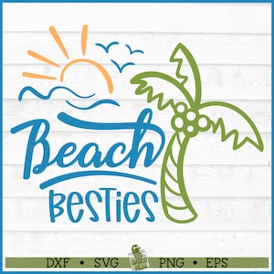 Beach Besties SVG-Datei, dxf, eps, png, Mädchen Reise svg, Strand svg, BFF svg, Urlaub svg, Silhouette svg, Cricut svg, Schnittdatei, Download