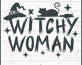 Witchy Woman SVG File, dxf, eps, png, Witch svg, Halloween svg, Spooky svg, Witch Cat svg, Witch Quote svg, Cricut svg, Cut File, Download