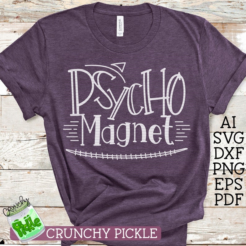 Download Psycho Magnet svg dxf eps png Silhouette Cameo Cricut | Etsy