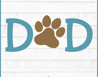 Dog Dad Paw SVG File, dxf, eps, png, Dog svg, Dog Dad svg, Dog Rescue svg, Cricut svg, Silhouette svg, Cut File, Digital Download