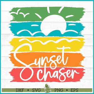 Sunset Chaser Distressed Strips SVG File, dxf, eps, png, Beach svg, Vacation svg, Beach Sublimation, Cut File, Cricut svg, Silhouette svg