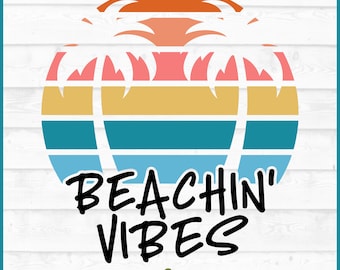 Beachin' Vibes SVG File Smooth, dxf, eps, png, Summer svg, Beach svg, Beach Sunset svg, Cut File, Cricut svg, Silhouette svg, Download