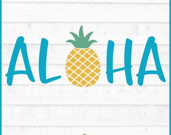 Aloha Pineapple SVG File, dxf, eps, png, Summer svg, Beach svg, Aloha svg, Hawaiian svg, Cricut svg, Silhouette svg, Cutting File, Digital