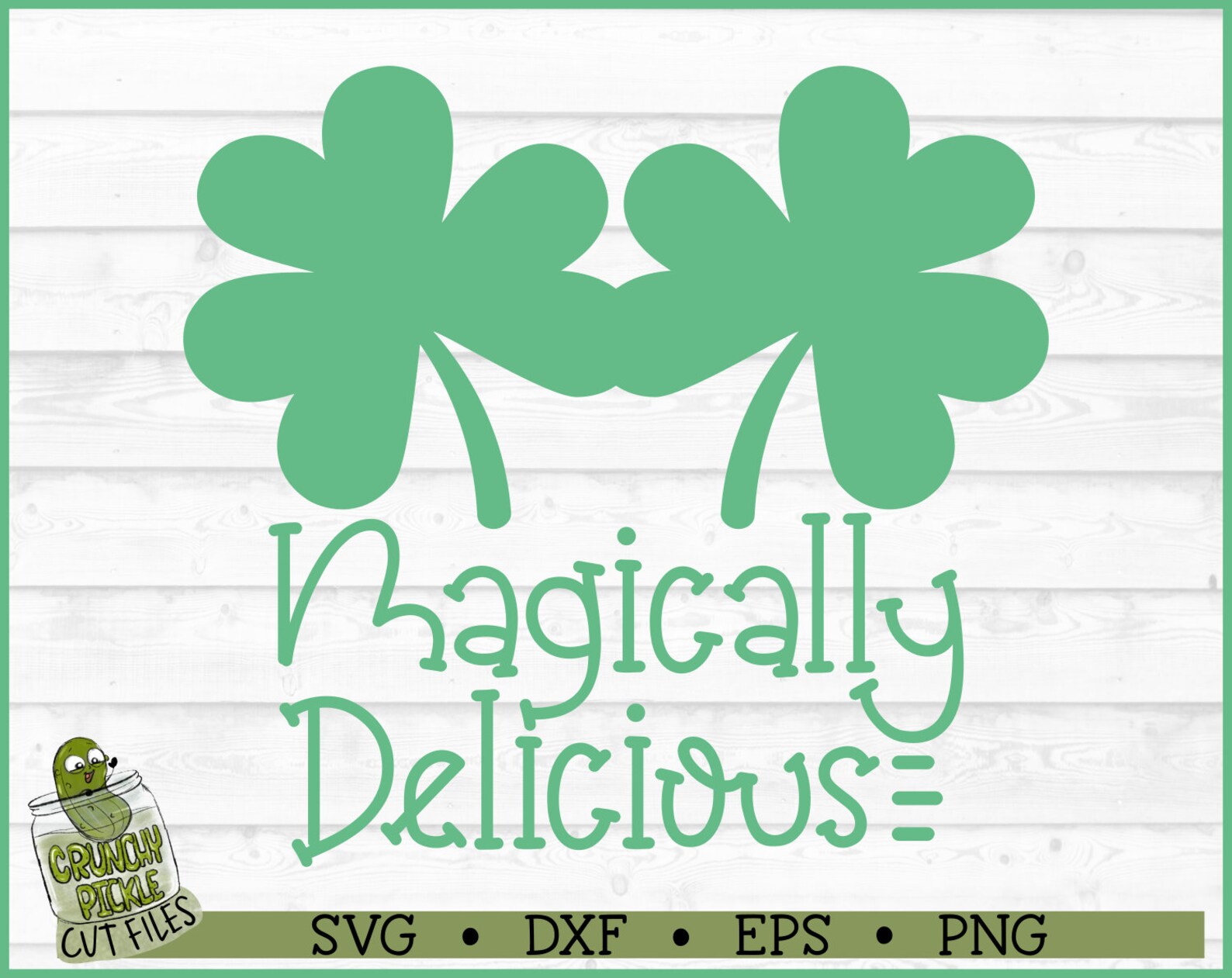 Magically Delicious SVG File Dxf Eps Png St Patrick’s - Etsy