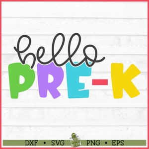 Hello Pre-K Teacher SVG File, eps, png, School svg, Pre-K svg, Teach svg, Back To School svg, Classroom svg, Cricut svg, Cut File, Digital
