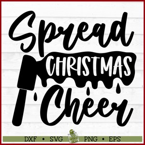 Diffondi la gioia del Natale File SVG, dxf, eps, png, Cottura delle feste svg, Presina svg, Silhouette svg, Cricut svg, File di taglio, Download digitale