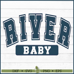 Fluss Baby SVG-Datei, Fluss svg, Sommer svg, Fluß Shirt svg, Fluß Spruch daß svg, Rohrbügel svg, Silhouette svg, Cricut svg, Schnittdatei, Download