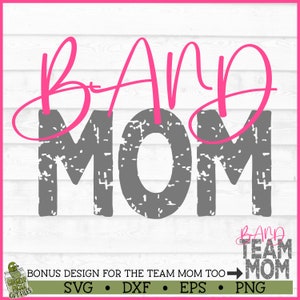 Band Mom SVG File, dxf, eps, png, Team Mom, Sports Mom svg, Distressed svg, Band svg, Marching Band svg, Cricut svg, Cut File, Download