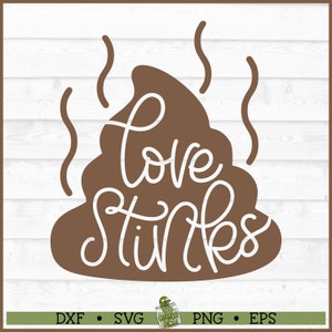 Liefde stinkt kak SVG-bestand, dxf, eps, png, toiletpapier svg, grappige svg, Cricut svg, Silhouette Cameo svg, gesneden bestand, digitale download