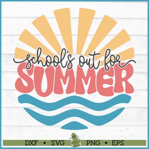 Schule ist aus für Sommersonne SVG-Datei, Dxf, Eps, PNG, Schulen aus svg, Lehrer svg, Schulende svg, Sommerpause svg, Schnittdatei, Cricut svg