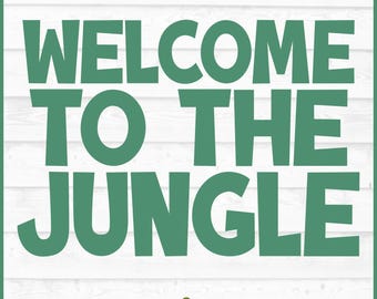 Welcome To The Jungle SVG File, png, Plant Pot svg, Plant mom svg, Plant Lady svg, Green Thumb svg, House Plant svg, Gardening svg, Cut File