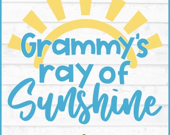 Grammy's Ray of Sunshine SVG File, dxf, eps, png, Toddler svg, GrandKids svg, Baby svg, Cricut svg, Silhouette svg, Cutting File, Download