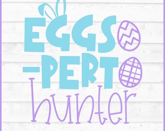 Eggs-Pert Hunter Ostern SVG, Oster-SVG, Eiersuche-SVG, Schneidedatei für Cricut und Silhouette (Digitaler Download)