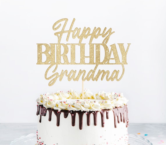Download Happy Birthday Grandma Or Grandpa Cake Topper Grandparents Etsy
