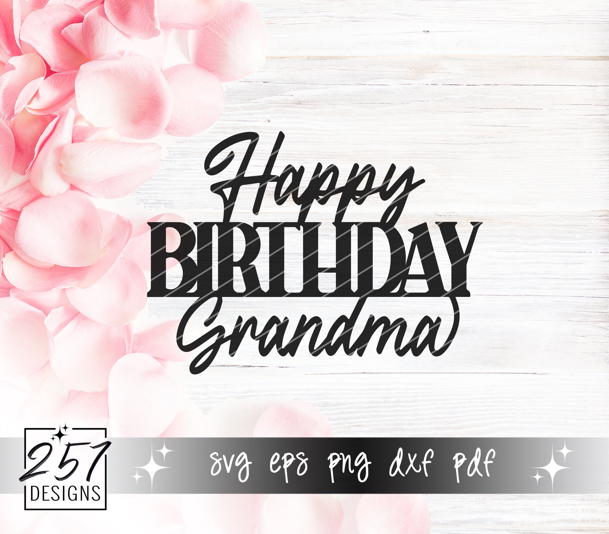 Download Happy Birthday Grandma SVG / Birthday Cake Topper svg eps | Etsy