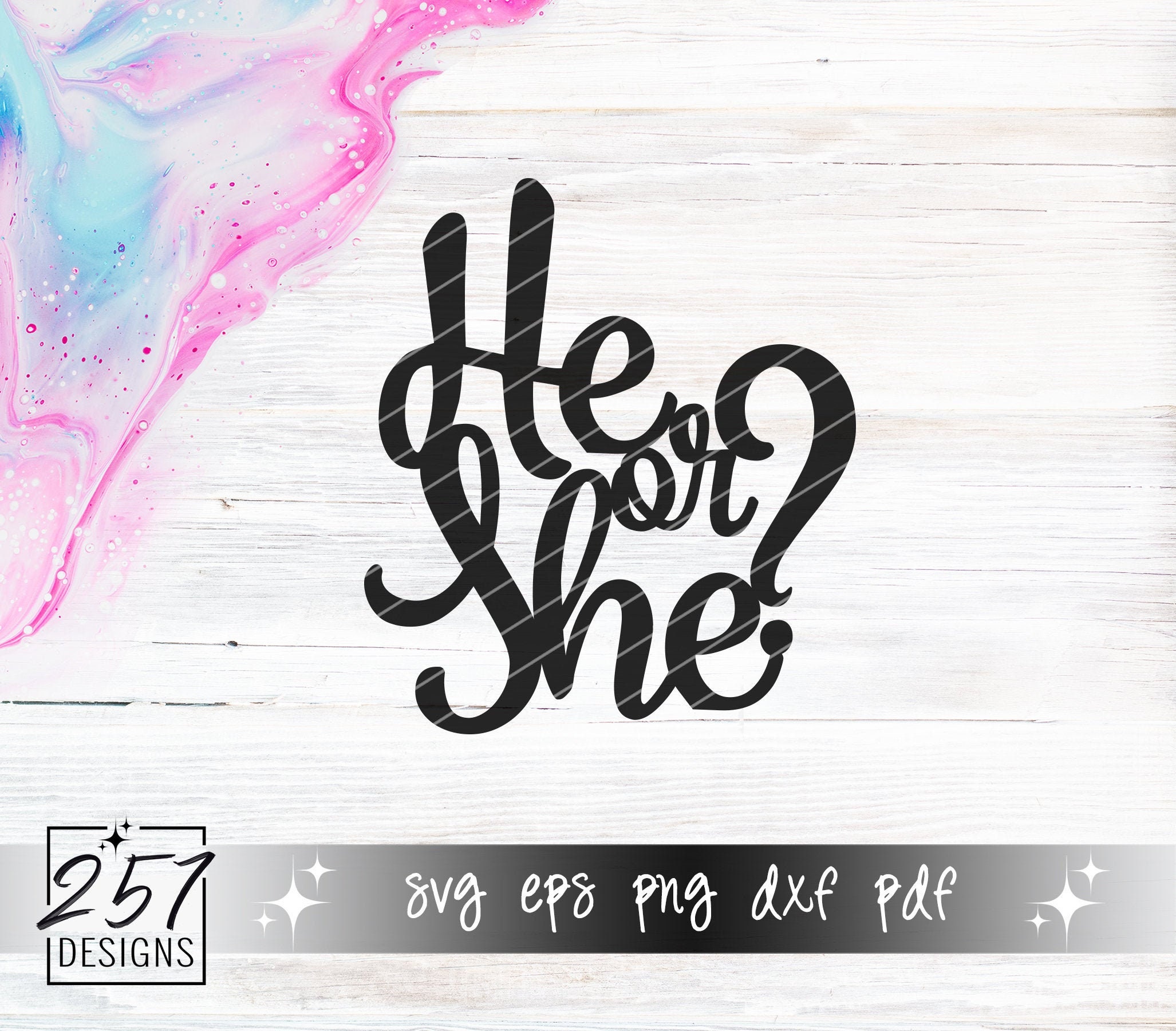 He Or She Svg He Or She Svg