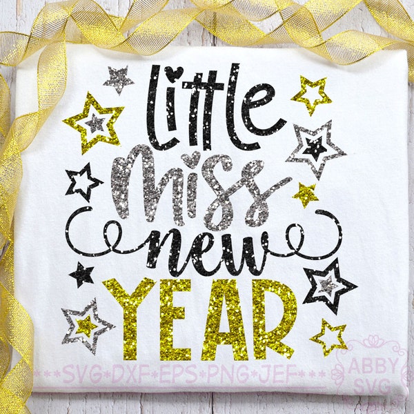 Little Miss New Year SVG,New Year SVG,New Year Cut File,New Year Shirt svg,New year Cricut SVG, Silhouette svg file