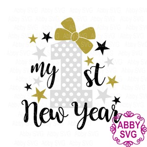 My 1st New Year Cut File svg,png,dxf and eps file for the Cutting Machines NO:0241