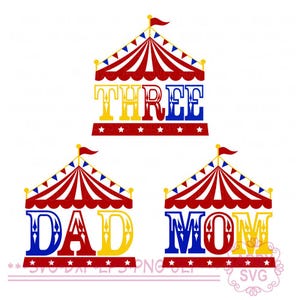 dritter Geburtstag svg, Geburtstagskarneval svg, Geburtstagsfamilie Zirkus SVG, Zirkus-MOM-Svg, Zirkus-DAD-Svg, Cricut geschnitten Datei, Silhouette-Svg-Datei