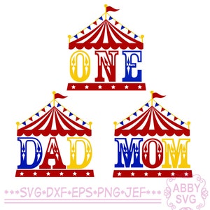 Primer cumpleaños Svg,Cumpleaños Carnaval Svg,Circo Familiar SVG,Circus MOM Svg,Circus DAD Svg,Cricut cut file,Silhouette svg file