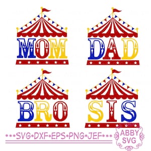 Family Circus SVG,Circus MOM Svg,Circus DAD Svg,Circus Sister Svg,Circus Brother Svg,Cricut cut file,Silhouette svg file