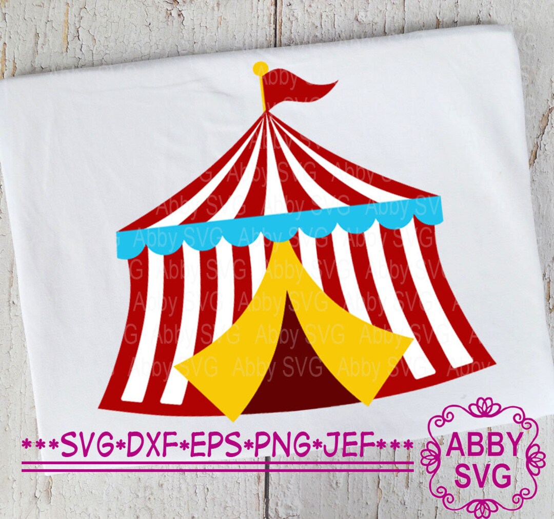 Circus Tent Cut File,circus Tent Svg, Carnival Svg,birthday Canival Svg ...