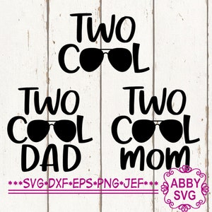 Twee Cool SVG, Bril SVG, Twee Coole Moeder, Twee Papa svg, Verjaardag Shirt svg, gesneden bestand voor snijmachines NO:0390
