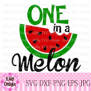 One in a Melon SVG,Watermelon svg,Birthday SVG,Summer Svg,Cut File for Cricut ,Silhouette svg file NO:0055