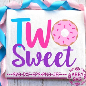 Birthday Donut svg Cut File,Sweet donut svg design,Two Sweet svg,Birthday Girl svg,Second Birthday svg,instant download cut file NO:0360