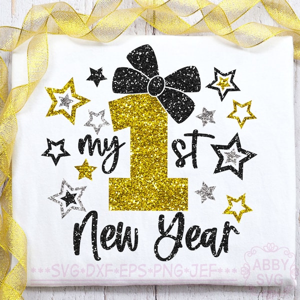 First New Year SVG,Baby New Year,New Year Cut File,New Year Shirt svg,New year Cricut SVG, Silhouette svg file