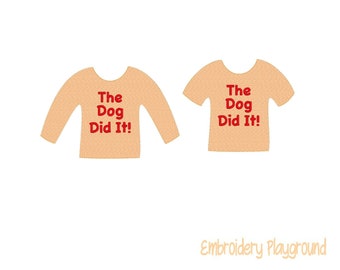 The Dog Did It elf shirt Embroidery Design - Embroidery Pattern - Elf Clothes