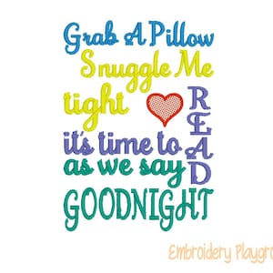 Embroidery Design - Snuggle Me Tight - Reading Pillow Design - Time For Bed - Read Instead - Child&#39;s Pillow Design - Instant Download