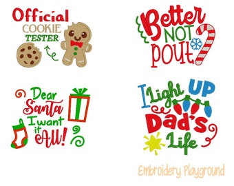 Christmas Embroidery Designs - Dear Santa - Cookie Tester - Better Not Pout - Light Up Dads Life