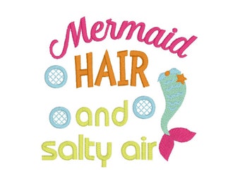 Mermaid Hair and Salty Air  - Summer - Embroidery Designs -  Machine Embroidery Pattern - Child Shirt Design - Hat Design