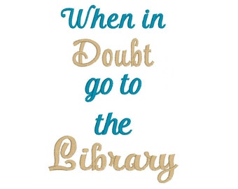 Embroidery Design - When in Doubt Go to the Library - Reading Pillow Design - Embroidery Design - Quote - Design - Instant Download