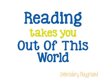 Reading Takes You Out of This World - Reading Pillow Design - Embroidery Design - Reading Quote - Pillow Design