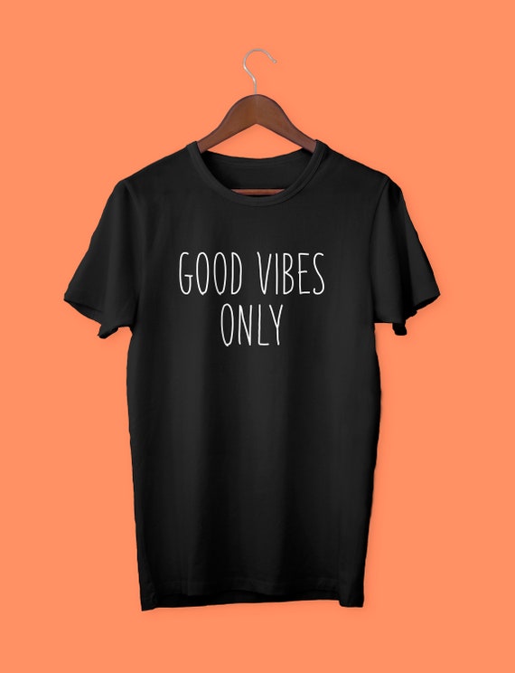 Good Vibes Only Men's T-shirt | Etsy