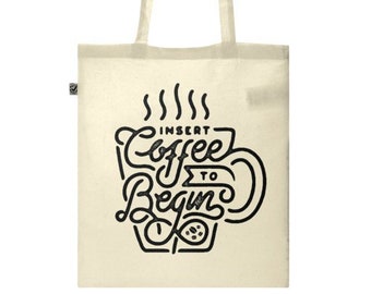 Insert Coffee Here Classic Cotton Tote Bag