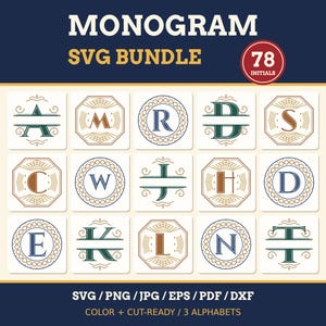 May include: A digital monogram SVG bundle featuring 78 initials in various decorative frames. The collection includes letters A, M, R, B, S, C, W, J, H, D, E, K, L, N, and T displayed in circular and octagonal borders with line art details.