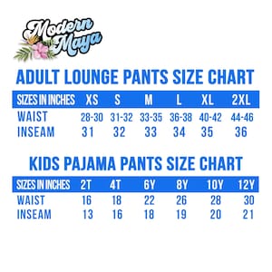 May include: A size chart for adult lounge pants and kids pajama pants. The chart shows sizes in inches for waist and inseam measurements. Adult sizes range from XS to 2XL, while kids sizes range from 2T to 12Y.