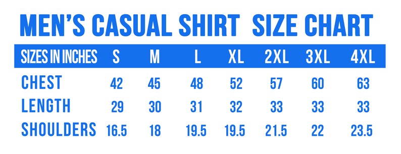 Pode incluir: Um gr&aacute;fico de tamanhos azul e branco para camisas casuais masculinas. O gr&aacute;fico lista as medidas do peito, comprimento e ombros em polegadas para os tamanhos S a 4XL. O texto "MEN'S CASUAL SHIRT SIZE CHART" est&aacute; no topo.